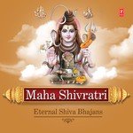 Maha Shivratri - Eternal Shiva Bhajans - Pradyuman Sharma Song Download